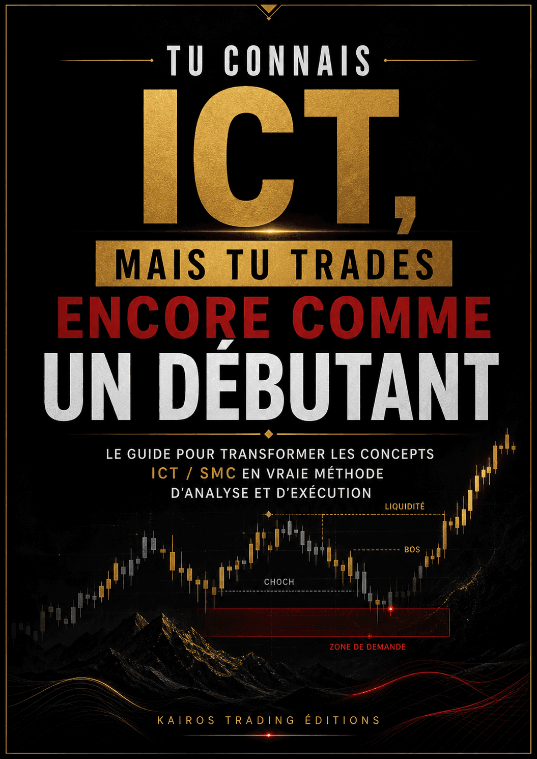 Tu connais ICT, mais tu trades encore comme un débutant
